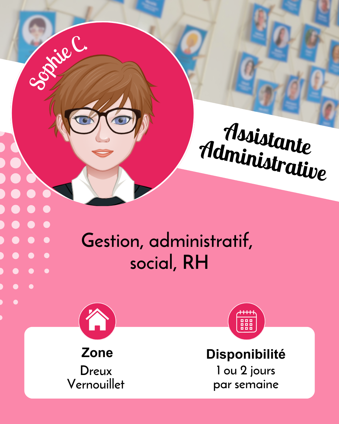 Sophie.C Assistante Administrative Temps partiel Dreux, Vernouillet